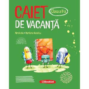 Caiet de vacanta pentru clasa a II-a – EDITIA 2026