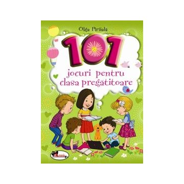 101 jocuri pentru clasa pregatitoare (Aramis)