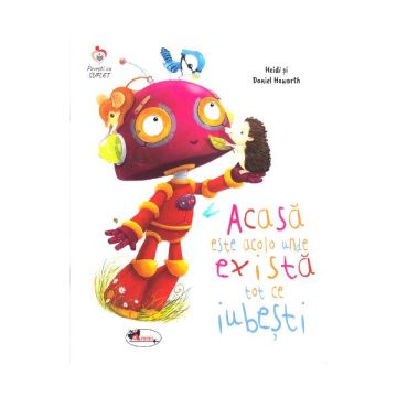 Acasa este acolo unde exista tot ce iubesti (Aramis)