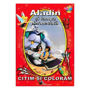 Aladin si lampa fermecata - Citim si coloram (Steaua Nordului)