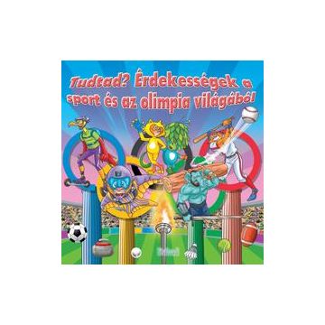 Curiozitati din lumea Sportului si a Olimpiadei - limba maghiara (Aquila)