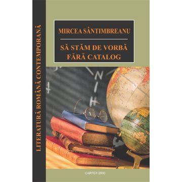 Sa stam de vorba fara catalog (Cartex)