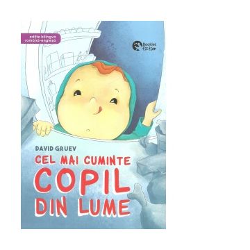 Cel mai cuminte copil din lume. Editie bilingva romana-engleza (Booklet)