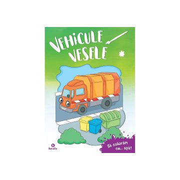 Vehicule vesele - Să colorăm cu apă!  (Kreativ)