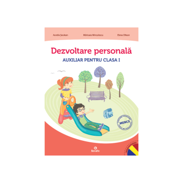 Dezvoltare personală AUXILIAR PENTRU CLASA I (Kreativ)
