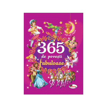 365 de povesti fabuloase