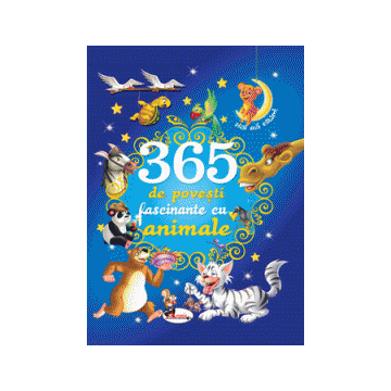 365 de povesti fascinante cu animale