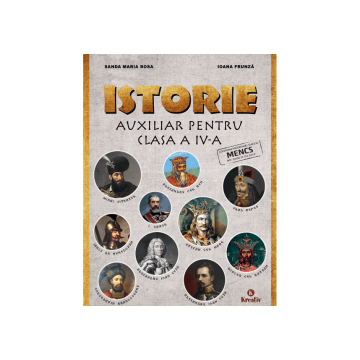 Istorie - Auxiliar pentru clasa a IV-a (Kreativ)