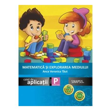 Matematica si explorarea mediului. Caiet de aplicatii - Clasa pregatitoare (Sinapsis)