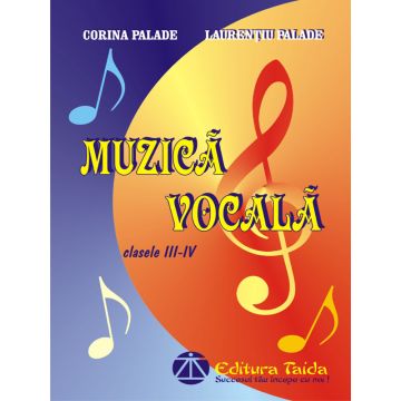 Muzica Vocala - disciplina optionala pentru clasele a III-a si a IV-a