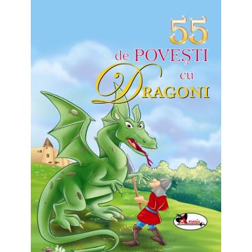55 de povesti cu dragoni (Aramis)