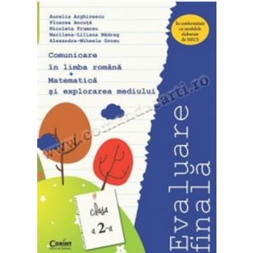Evaluare finala clasa a II-a. Comunicare în limba romana si Matematica si explorarea mediului- Arghirescu (Corint)