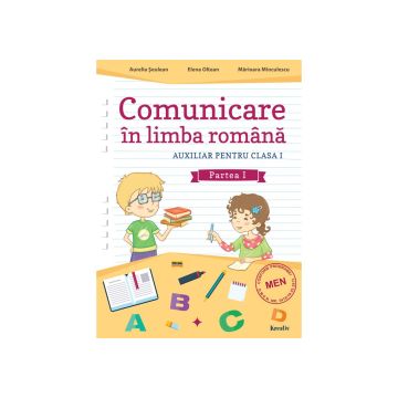 Comunicare în limba română cls. I semestrul I (Kreativ)