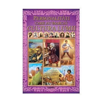 Personalitati care au marcat de cultura lumii (Aquila)