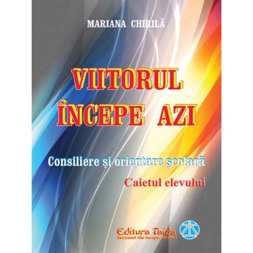 Viitorul incepe azi