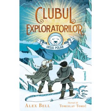 Clubul exploratorilor Ursul Polar (Nemira)