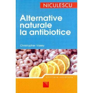 Alternative naturale la antibiotice