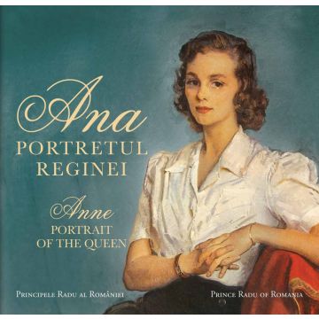 Ana. Portretul reginei/ Anne. Portrait of the Queen (Curtea veche)