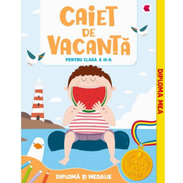 Caiet de vacanta clasa a III-a + Medalie (Kreativ)