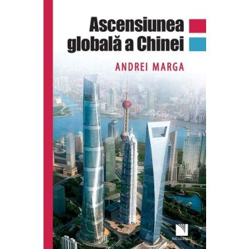 Ascensiunea globala a Chinei