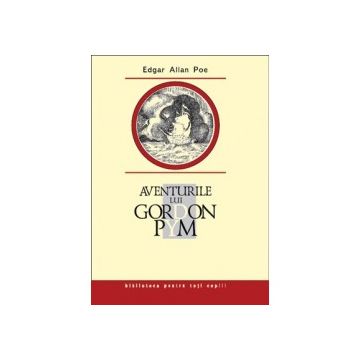 Aventurile lui Gordon Pym. Edgar Allen Poe (Prut)