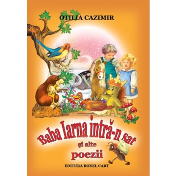 Baba Iarna intra-n sat si alte poezii (Cartex)