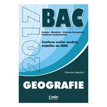  Bac 2017. Geografie de Octavian Mandrut (Corint)