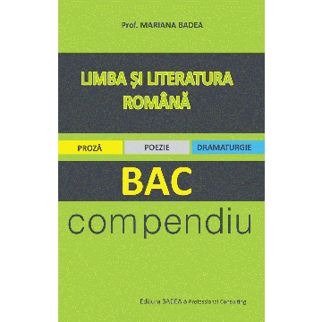  Limba si literatura romana - BAC • compendiu (Badea)