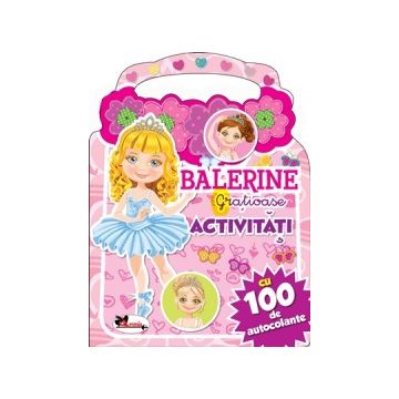 Balerine gratioase -activitati cu 100 de autocolante (Aramis)