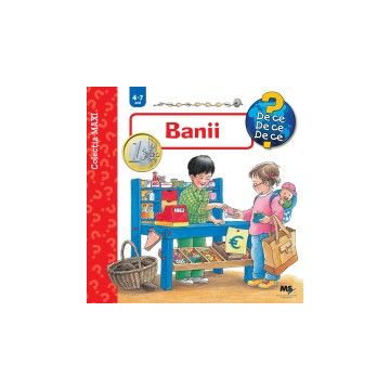 Seria MAXI - De ce? De ce? De ce? - Banii