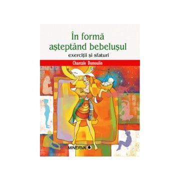 In forma asteptand bebelusul (Minerva)