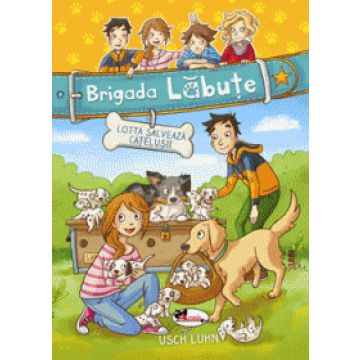 Brigada Labute. Lotta salveaza catelusii. Usch Luhn (Aramis)
