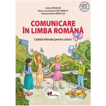 Comunicare in limba romana. Caietul elevului pentru clasa I (Aramis)