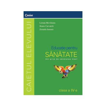 CAIET EDUCATIE SANATATE CLASA A IV-A