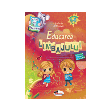 Caietul meu de gradinita - Educarea limbajului 5-6 ani (Aramis)