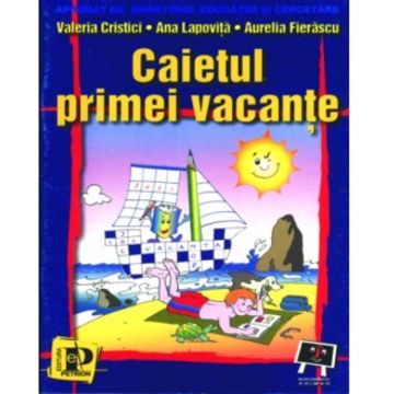 Caietul primei vacante - Clasa I (Sigma)