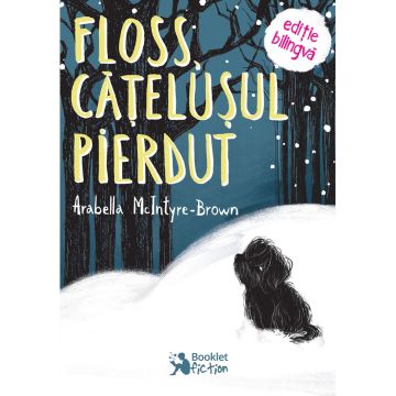 Floss, catelusul pierdut, editie bilingva engleza-romana (Booklet Fiction)