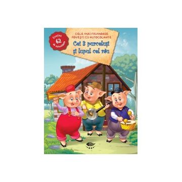 Cei 3 purcelusi si lupul cel rau - autocolante (Prut)