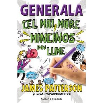 CEL MAI MARE MINCINOS DIN LUME (GENERALA VOL. 3)