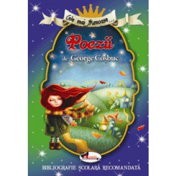Cele mai frumoase poezii de George Cosbuc (Aramis)