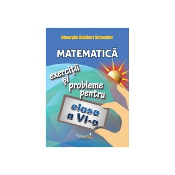 Matematica - exercitii si probleme pentru clasa a VI-a (Hyperion)