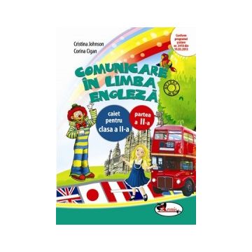 Comunicare in limba engleza - caiet pentru clasa a II-a - semestrul 2 (Aramis)