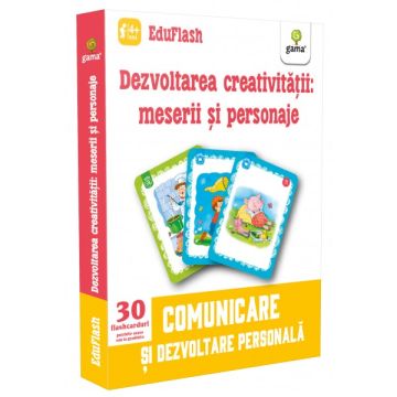Dezvoltarea creativitatii: meserii și personaje (GAMA)