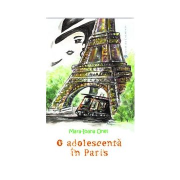 O ADOLESCENTĂ ÎN PARIS (Carminis)