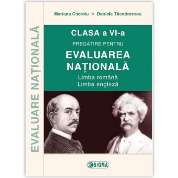 Evaluarea națională. Limba română. Limba engleză. Clasa a VI-a