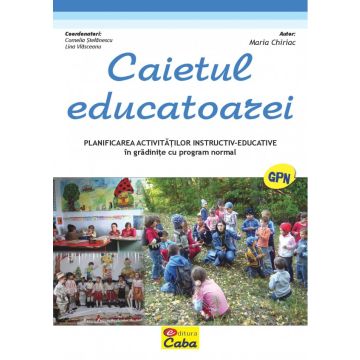 Caietul educatoarei pentru gradinite cu program normal ( Print A4) (Caba)