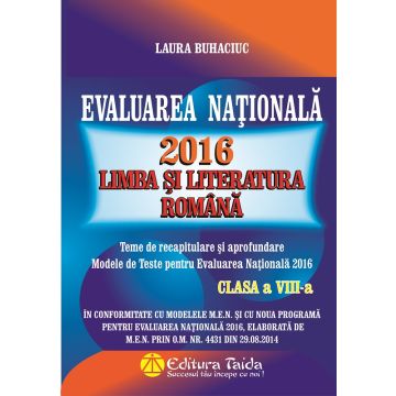 Evaluare nationala 2016 - Limba si literatura romana