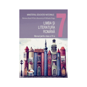 Limba si literatura romana. Manual pentru cls a VII-a (Aramis)