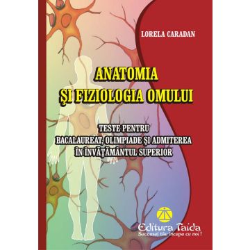 Teste de anatomia si fiziologia omului