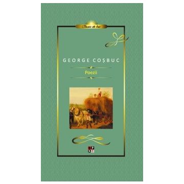 Colectia Clasic de Lux - Poezii, George Cosbuc (Aramis)